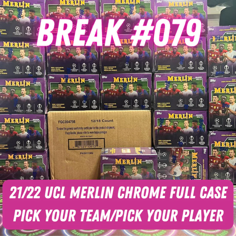 Break 079 - 21/22 Topps UEFA Merlin Magic - 12 Boxes of Hobby & 20 Blaster Boxes - Pick Your Player / Team - PART 2 - TEAMS M-Z