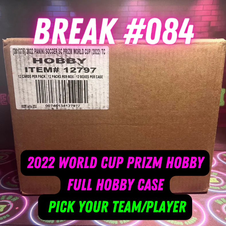 Break 084 - 2022 World Cup Prizm Hobby FULL CASE Pick Your Player / Team