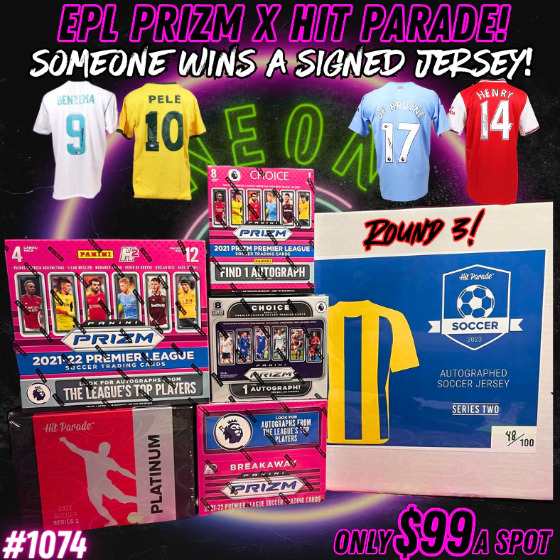 Break 1074 - EPL Prizm Dual Year x Hit Parade Platinum & Jersey - Random Teams $99 a spot! ROUND 3