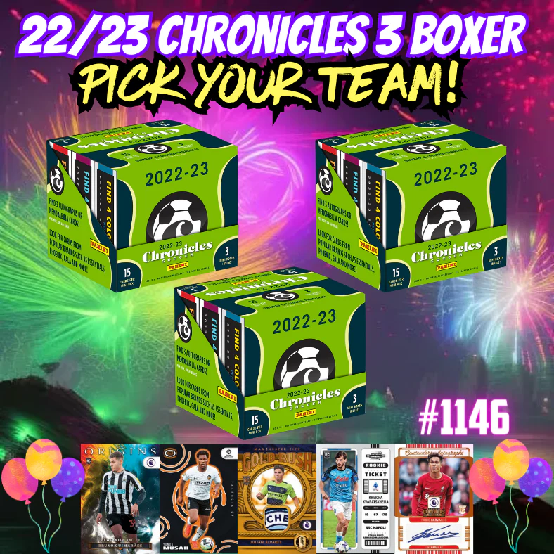 Break 1146 - EPL Season Launch Party - 22/23 Chronicles Soccer Hobby - 3 Boxes - Pick Your Team!