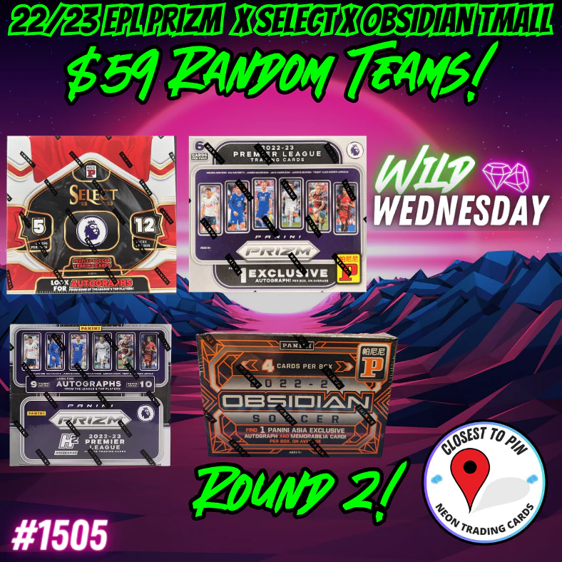 Break 1505 - 22/23 EPL Prizm/Select x Obsidian Tmall 4 Box Mixer - Random Teams - $59 a spot!