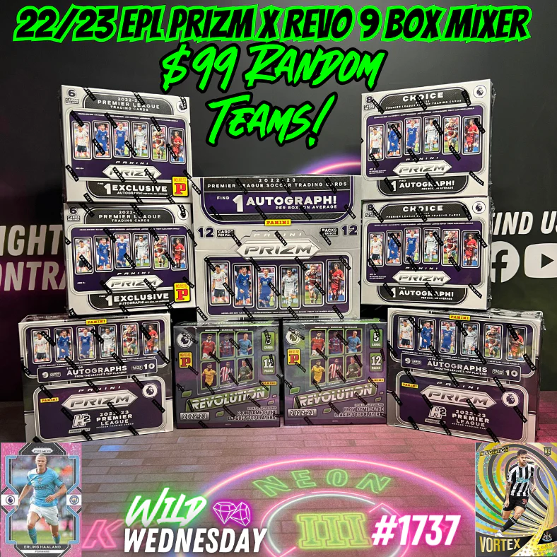 Break 1737 - 22/23 EPL Prizm x Revolution 9 Box Mixer - Random Teams - $99 a spot!