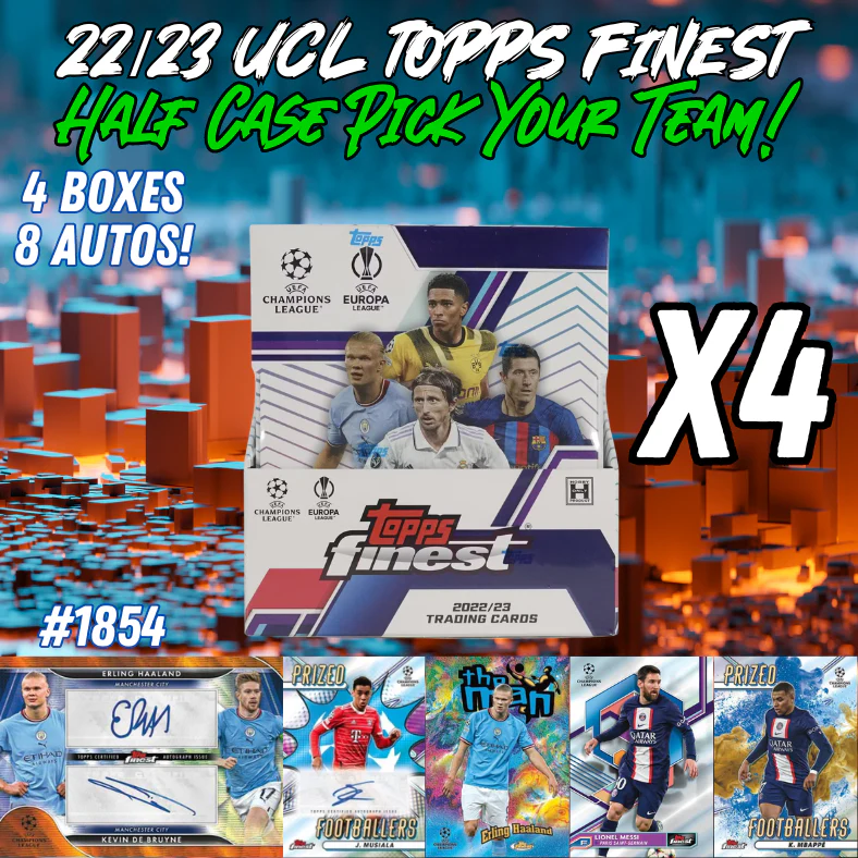 Break 1857 - 22/23 Topps UEFA Finest - Half Case - 4 Boxes - Pick Your Team ROUND 2!