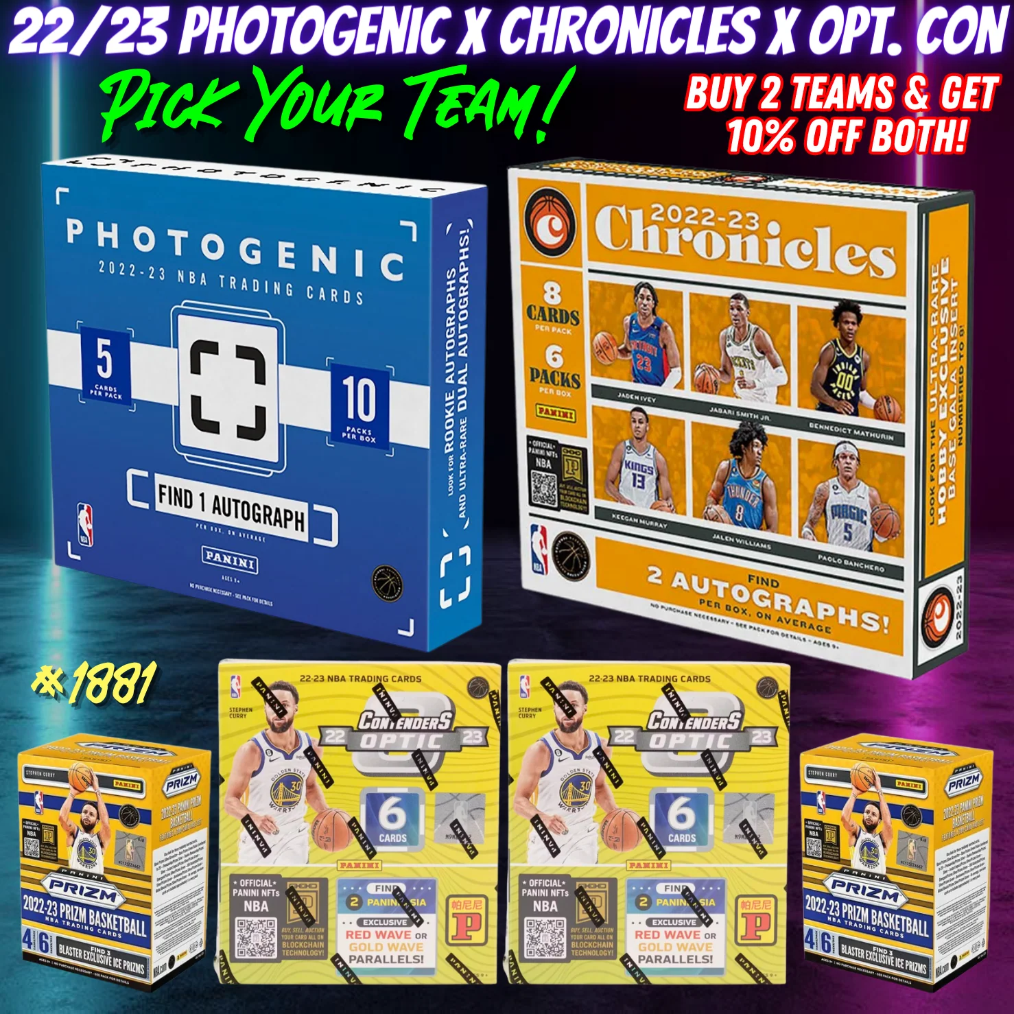 Break 1881 - NBA 22/23 Photogenic x Chronicles x Optic Contenders - Pick Your Team!