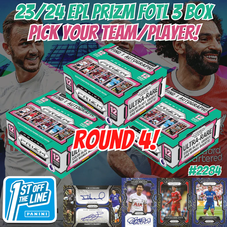 Break 2284 - 23/23 EPL Prizm FOTL 3 Box ROUND 4 - Pick Your Team/Player!
