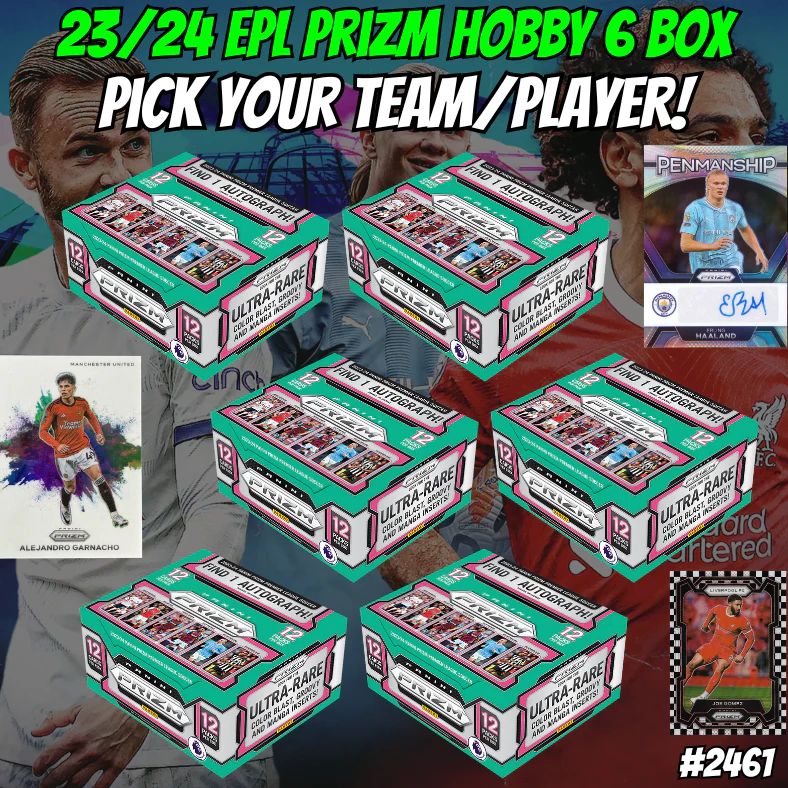Break 2461 - 23/24 EPL Prizm HOBBY 6 Box - Pick Your Team