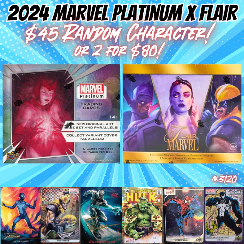 Break 3120 - 2024 Marvel Platinum x Flair - Random Characters/Team - $45 a spot!