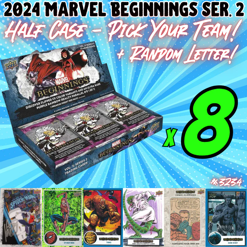 Break 3234 - 2024 Marvel Beginnings Series 2 HALF CASE - Pick Your Character/Team + Random Letter!