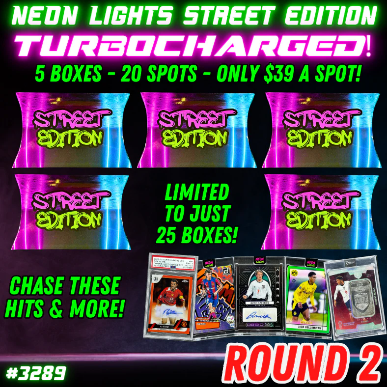 Break 3289 - Neon Street Edition TURBOCHARGED - Vol .4 - 5 Boxes - $39 Random! ROUND 2