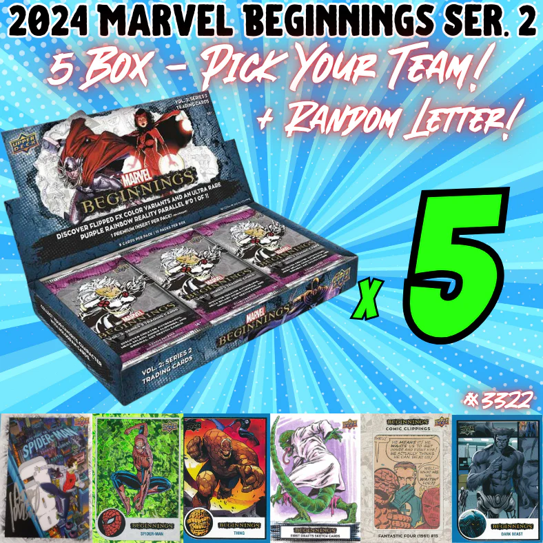 Break 3322 - 2024 Marvel Beginnings Series 2 - 5 Boxes - Pick Your Character/Team + Random Letter!
