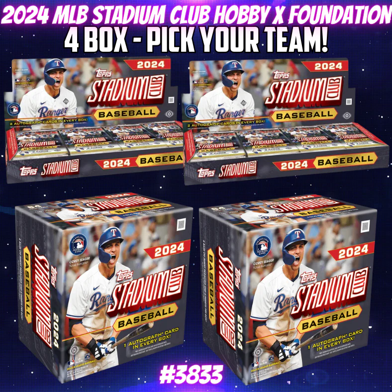 Break 3833 - 2024 MLB Stadium Club Hobby x Foundations 4 Box - Pick Your Team!