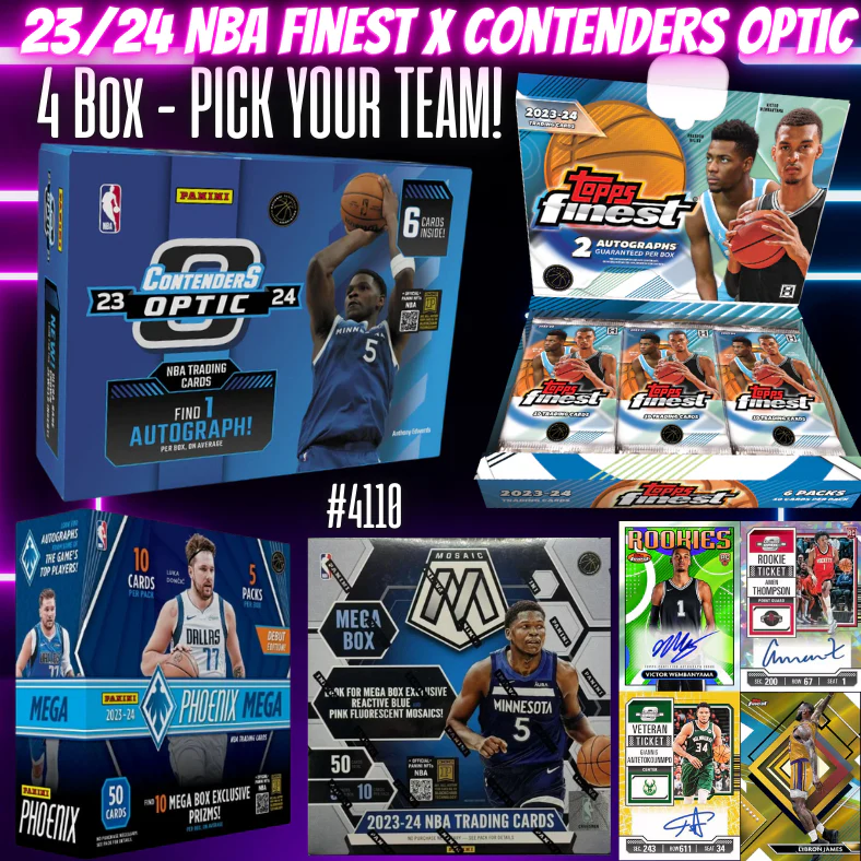 Break 4110 - 23/24 NBA Finest x Contenders Optic 4 Box Banger - PICK YOUR TEAM!