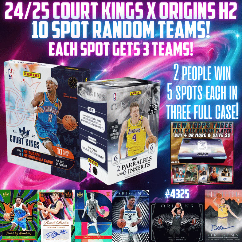Break 4325 - 10 SPOT MANIA - 24/25 Court Kings Hobby x Origins H2 - Each Spot Gets 3 Teams & $200+ in Giveaways!