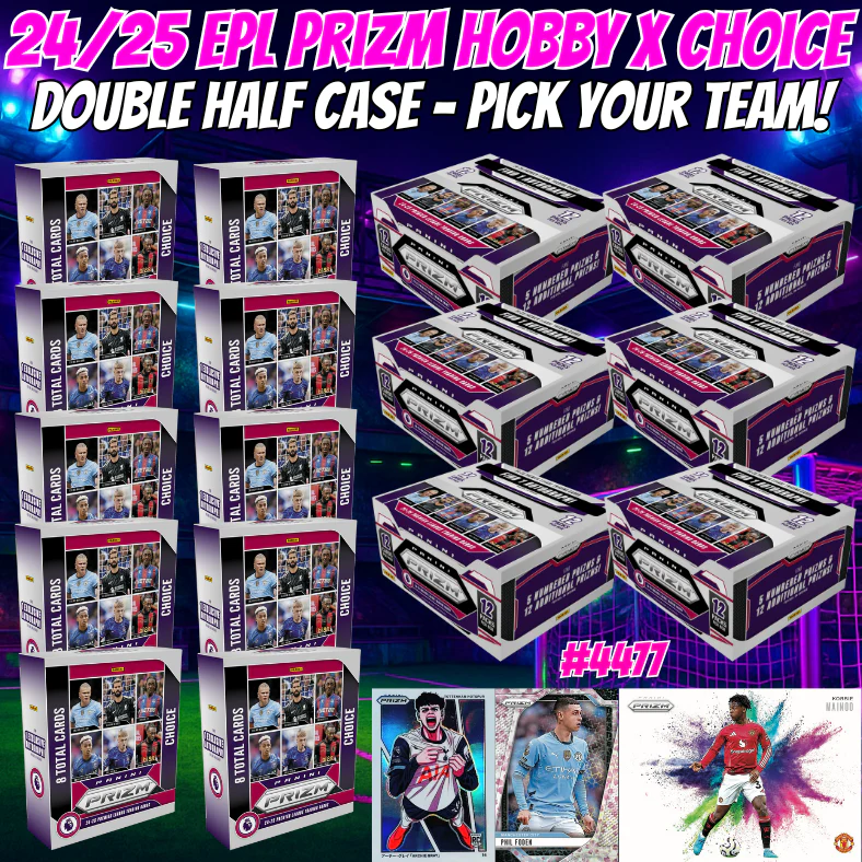 Break 4477 - 24/25 EPL Prizm Hobby x Choice - DOUBLE HALF CASE - Pick Your Team/Player!