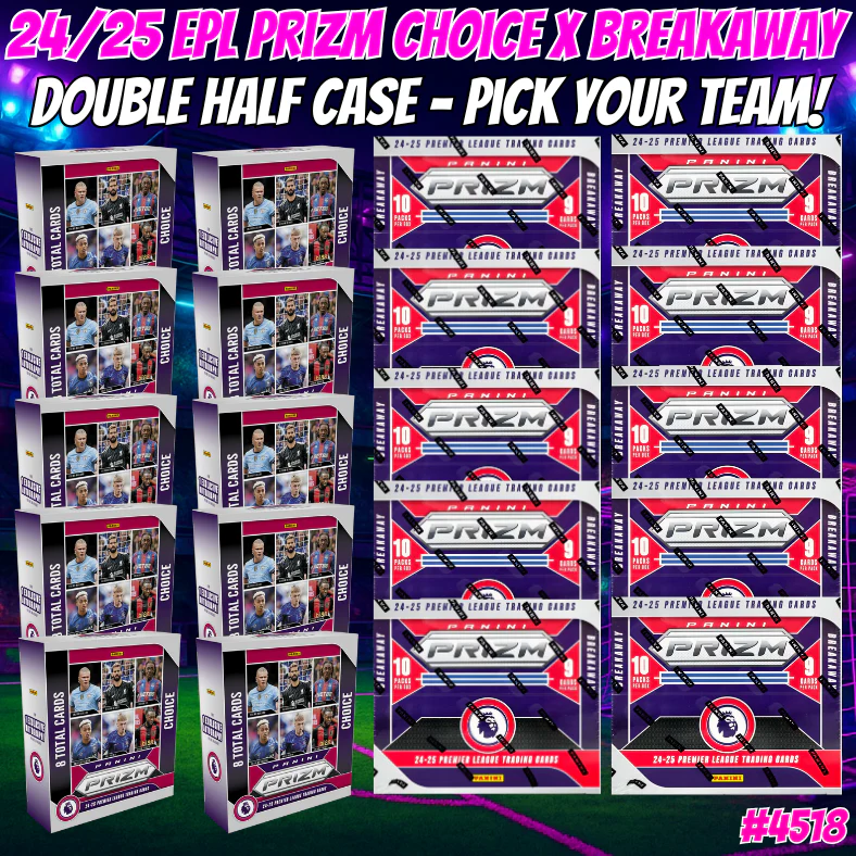 Break 4518 - 24/25 EPL Prizm Choice x Breakaway - DOUBLE HALF CASE - 20 BOXES - Pick Your Team/Player!