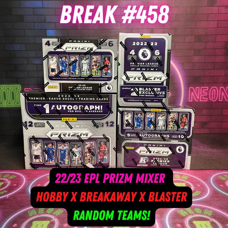 Break 458 - 22/23 EPL Prizm Hobby + Breakaway + Blasters - 4 Box Random Teams!