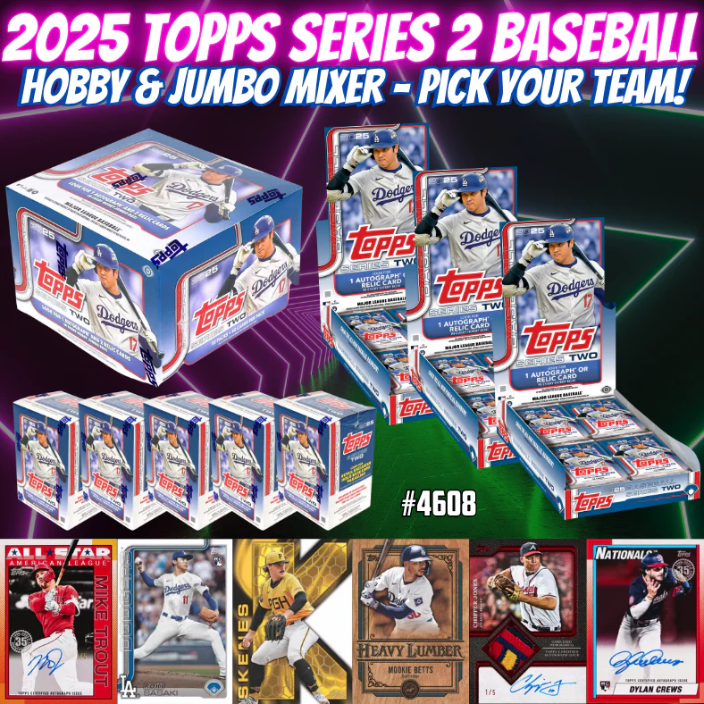 Break 4608 - 2025 Topps Series 2 Baseball Hobby & Jumbo Mixer - Pick Your Team!