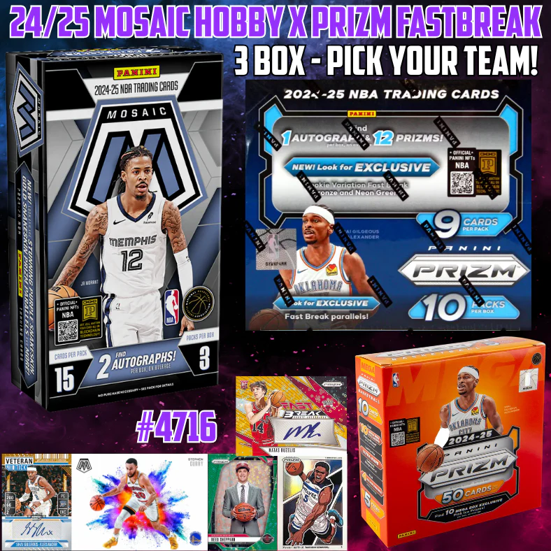 Break 4716 - NBA 24/25 Mosaic Hobby x Prizm Fastbreak 3 Box - Pick Your Team!