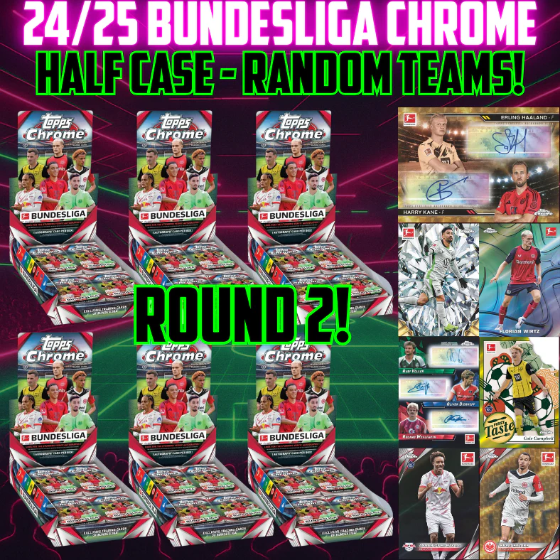 Break 4719 - NEW RELEASE - 24/25 Bundesliga Chrome Hobby - Half Case - Random Teams! ROUND 2!