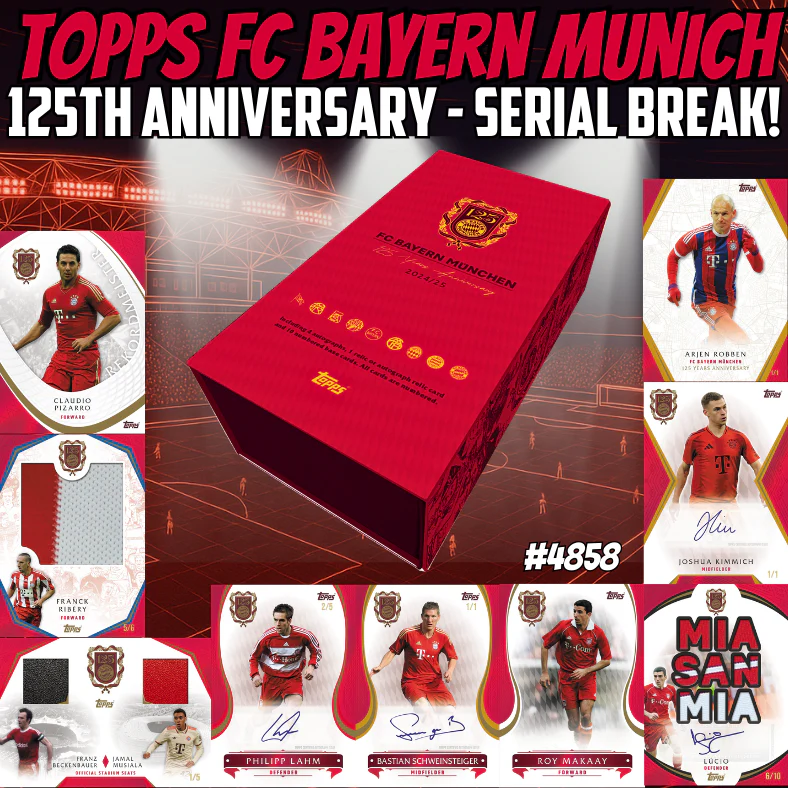 Break 4858 - 24/25 Topps FC Bayern Munich 125th Anniversary - SERIAL BREAK!