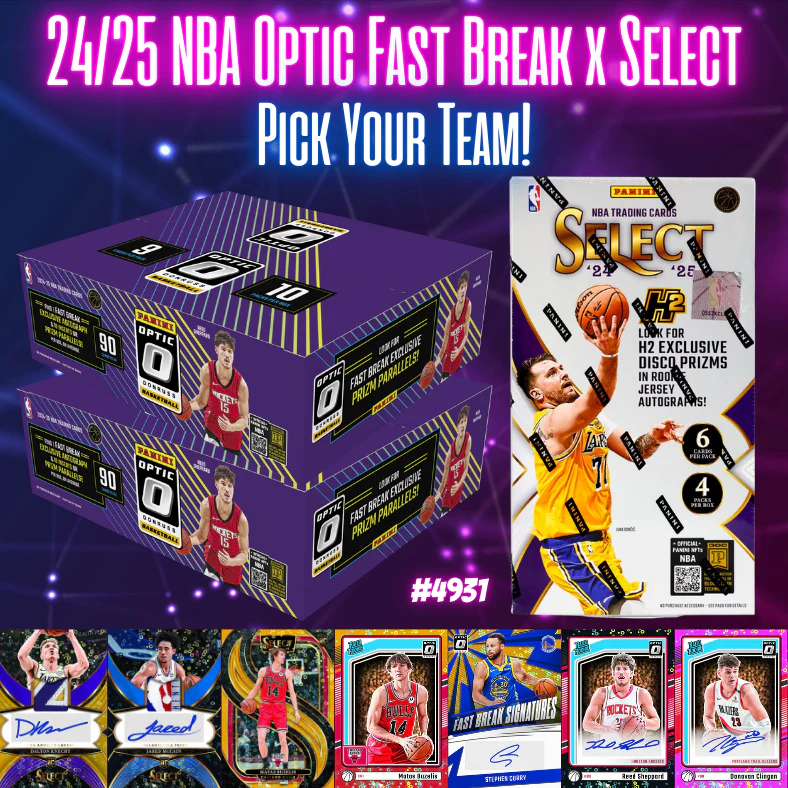 Break 4931 - 24/25 NBA Optic Fast Break x Select - Pick Your Team!