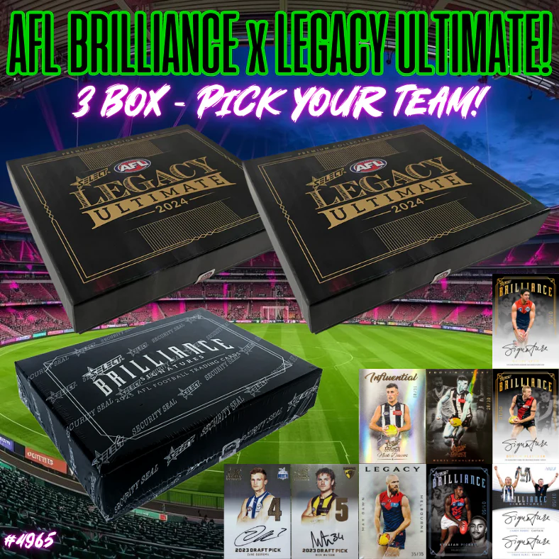 Break 4965 - AFL 2024 Legacy Ultimate x 2025 Brilliance Sig - Pick Your Team!