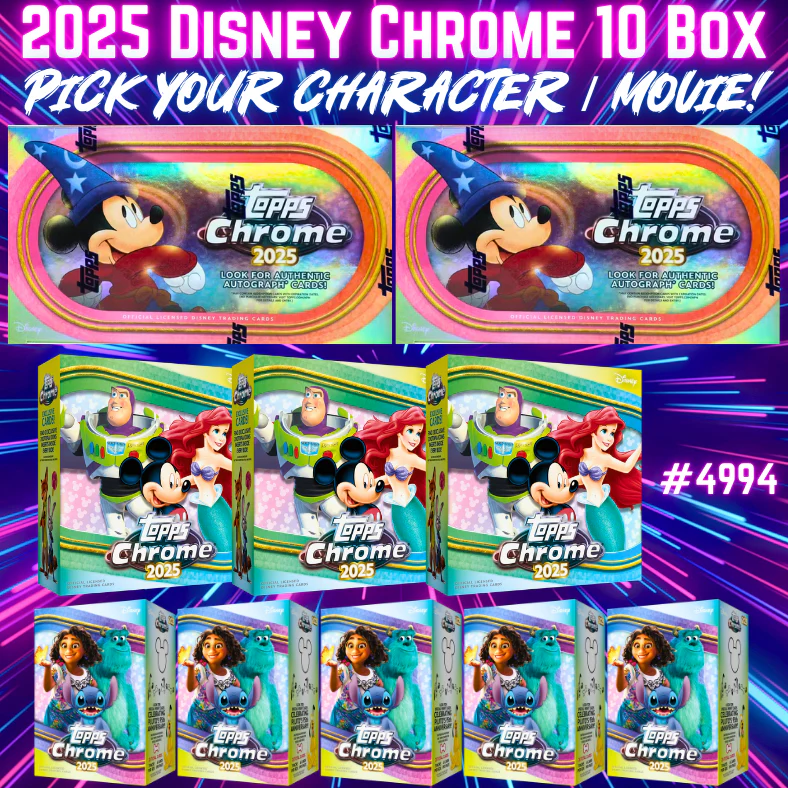 Break 4994 - 2025 Topps Disney Chrome Hobby 10 Box Mixer - Pick Your Movie / Character!