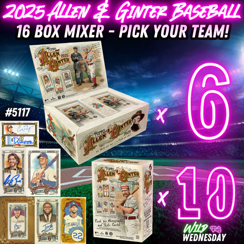 Break 5117 - 2025 Allen & Ginter Hobby x Value - 16 BOX - Pick Your Team!