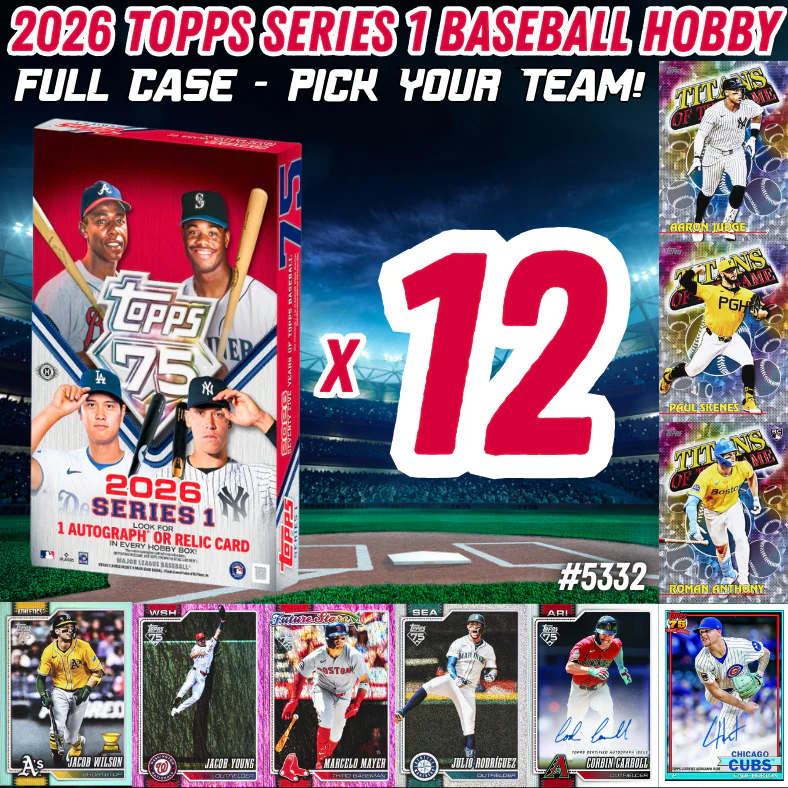 Break 5332 - 2026 Topps Series 1 Baseball Hobby - Full Case - Pick Your Team!