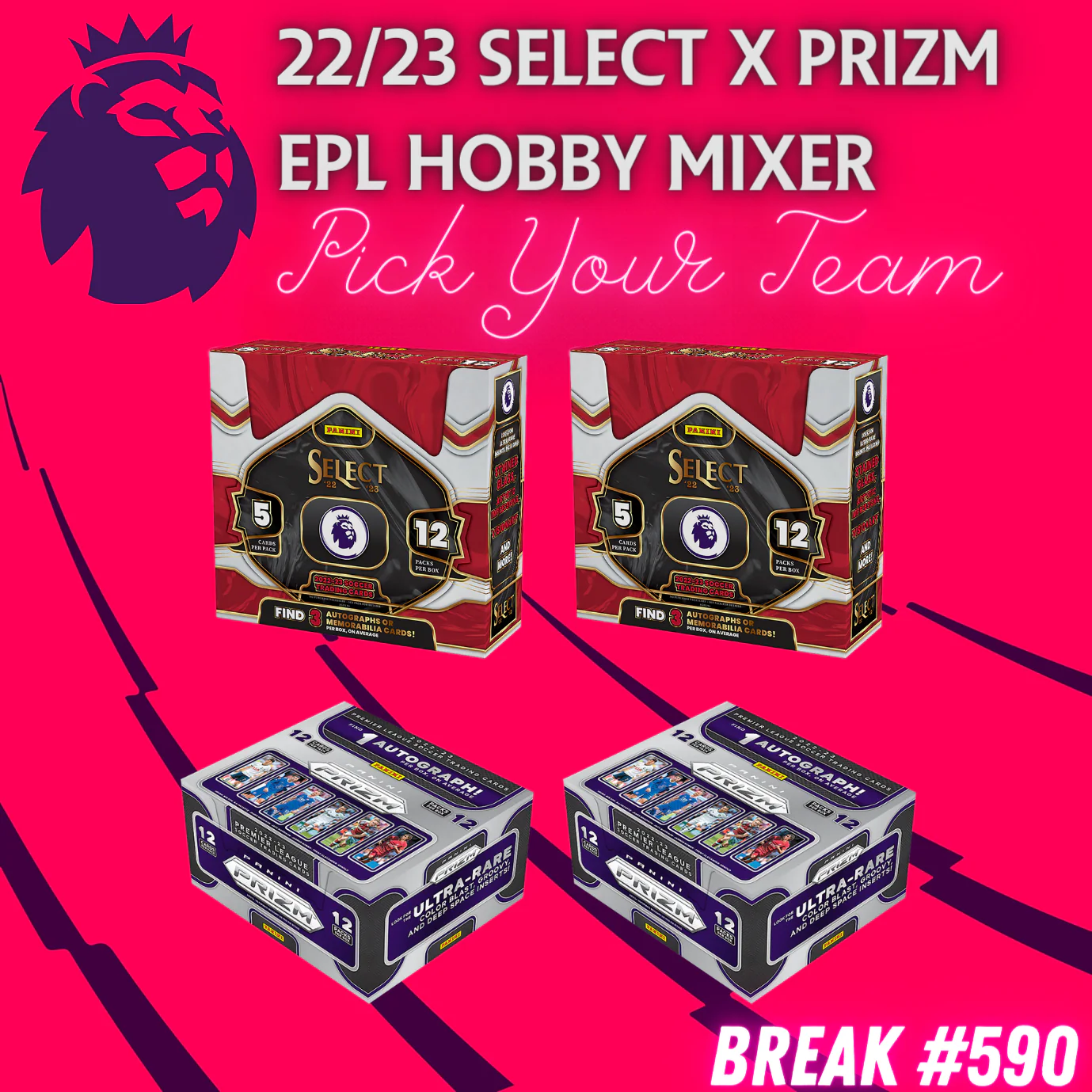 Break 590 - 22/23 Premier League Select x Prizm Hobby 4 Box Mixer - Pick Your Team!