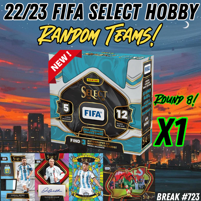 Break 723 - ROUND 8 - 22/23 FIFA Select Hobby - 1 Box Random Teams!