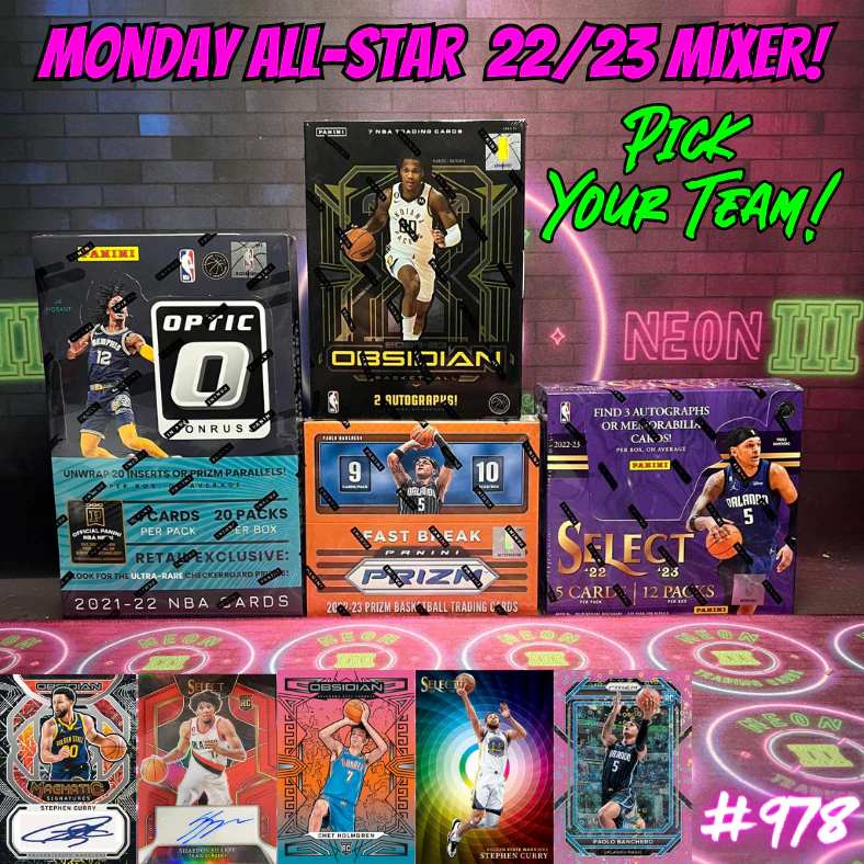 Break 978 - NBA ALL-STAR MONDAY 22/23 Obsidian Hobby x Select x Prizm - Pick Your Team