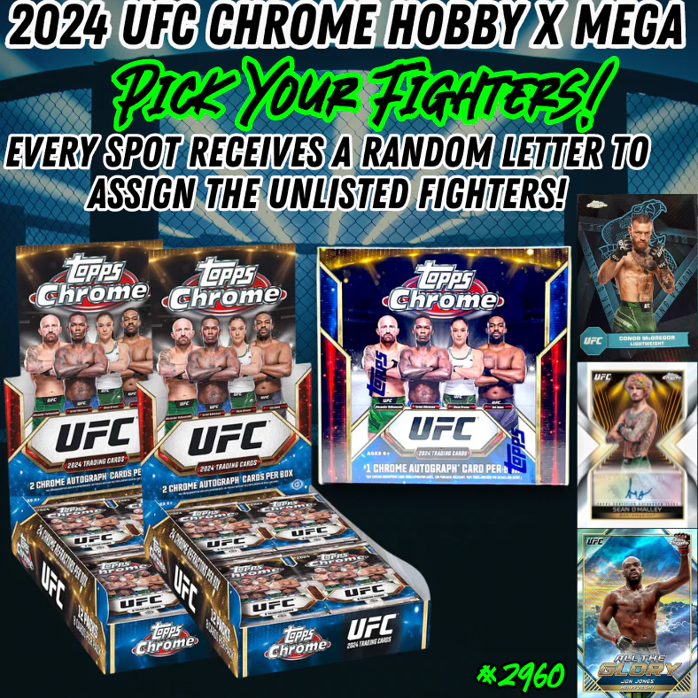 Break 2960 - 2024 Topps UFC Chrome Hobby x Mega Mixer - Pick Your Fighter!