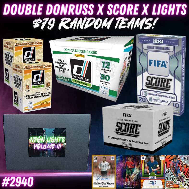 Break 2961 - 23/24 Donruss Soccer Hobby x Score x Neon Lights Vol 3 - Random Teams!