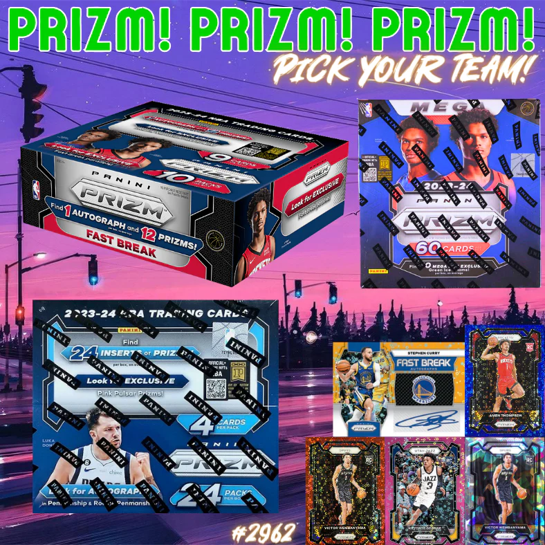 Break 2962 - 23/24 NBA Prizm Prizm Prizm Fast Break Pick Your Team!