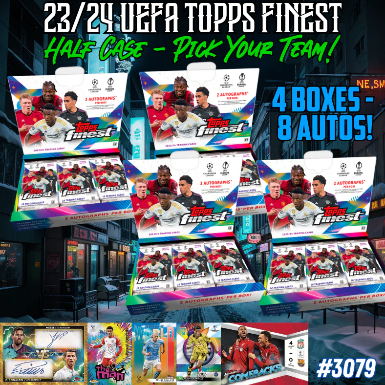 Break 3079 - 23/24 Topps UEFA Club Comp Finest - HALF CASE - Pick Your Team!