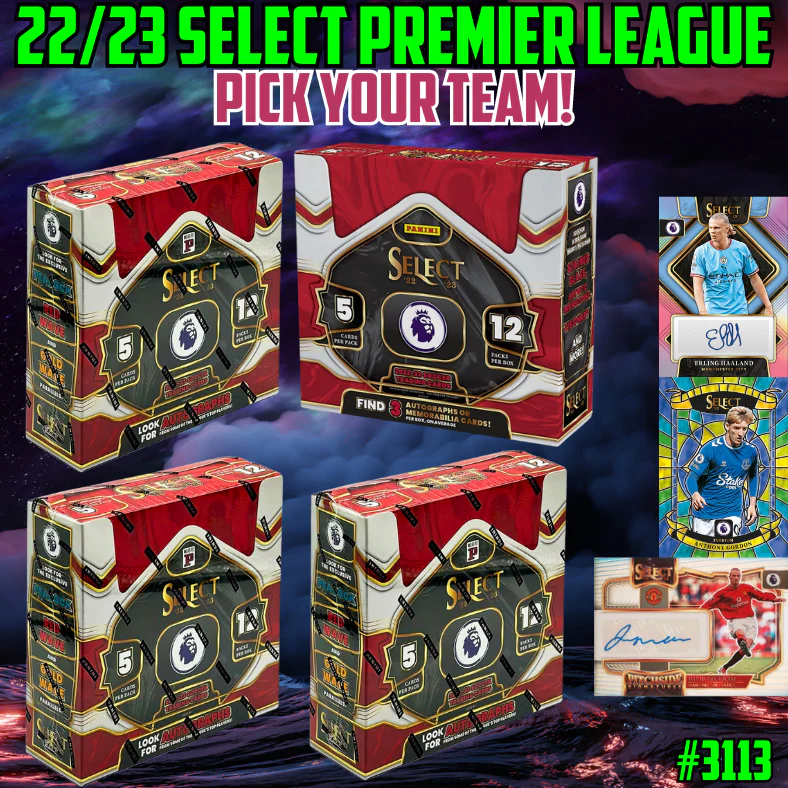 Break 3113 - 22/23 Select Premier League Hobby x Asia - Pick Your Team!