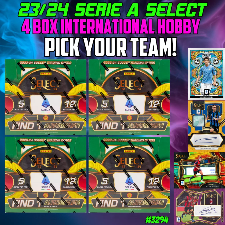 Break 3294 - 23/24 Panini Select Serie A International Hobby - 4 Box - Pick Your Team!