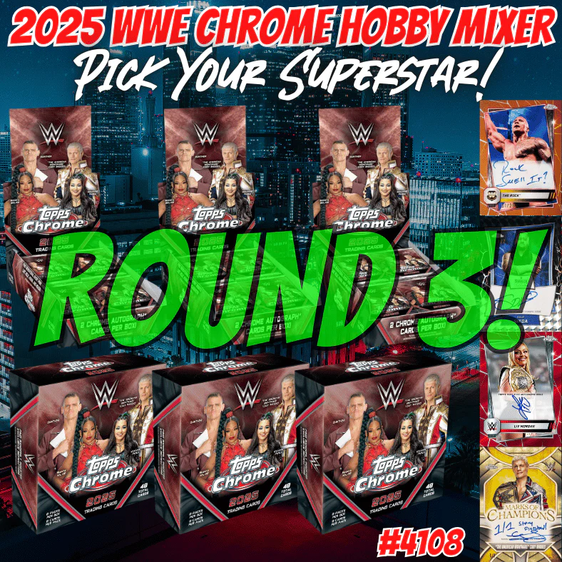 Break 4108 - 2025 WWE Chrome DEBUT - 6 Box Hobby Mixer - Pick Your Superstar! ROUND 3!