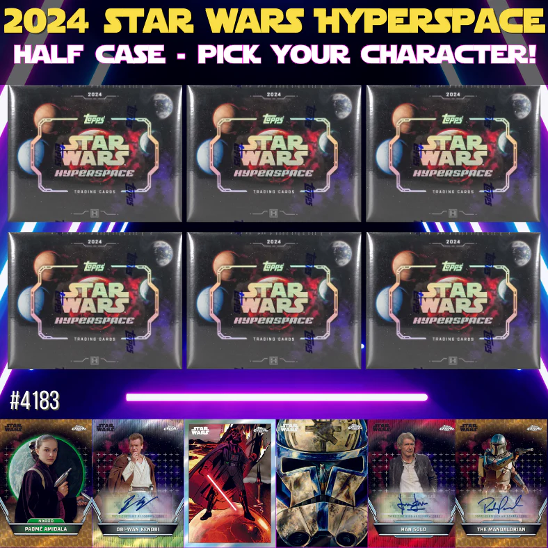 Break 4183 - 2024 Star Wars Hyperspace Half Case - 6 Box - Pick Your Character!