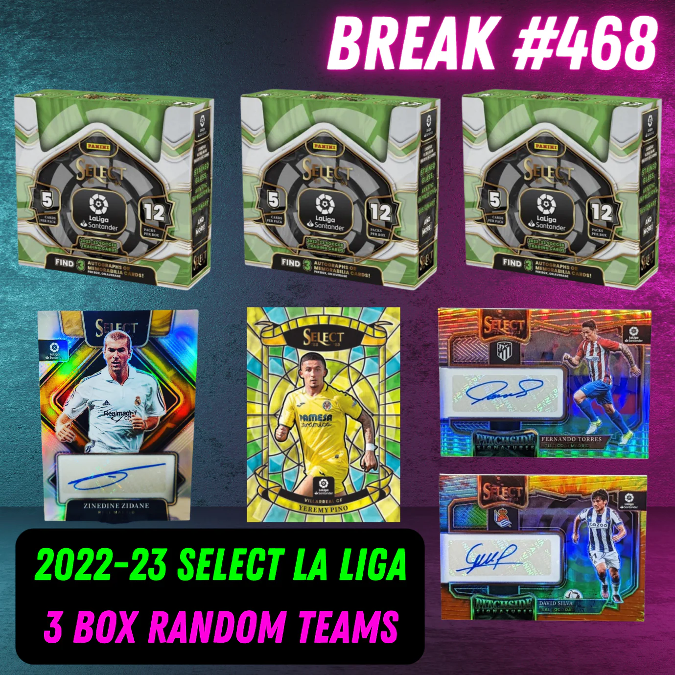 Break 468 - 22/23 Panini Select La Liga - 3 Box - Random Teams - $99 a spot