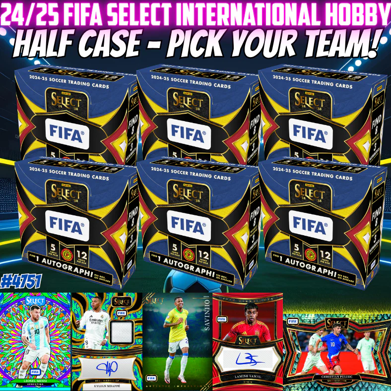 Break 4751 - 24/25 FIFA Select International Hobby - HALFCASE - Pick Your Team!
